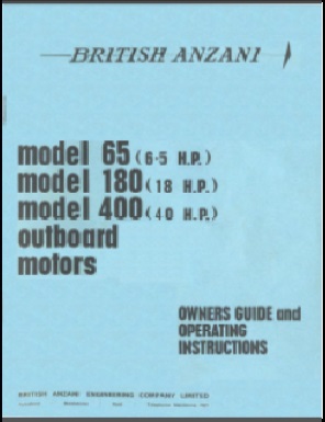 British Anzani 6.5, 18, 40 HP Outboard Owners Guide