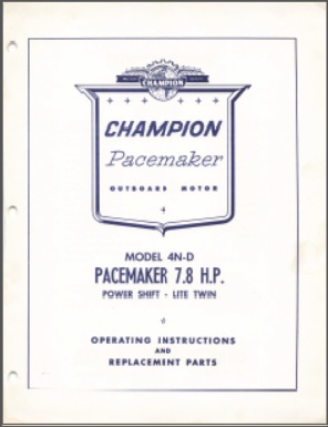 Champion 4N-D Pacemaker Operating Instructions & Parts list