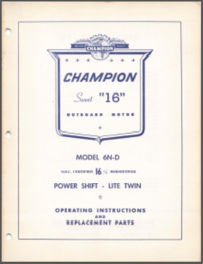 Champion 6N-D Sweet 16 Operating Instructions & Parts list