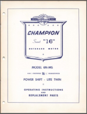 Champion 6N-MS Sweet 16 Operating Instructions & Parts list
