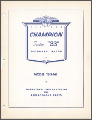 Champion T6N-MS Tandem 33 Operating Instructions & Parts list