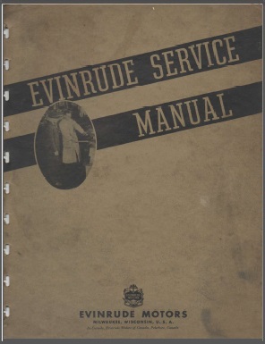 1911-1942 Evinrude Outboard Service Manual - All Madels