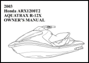 2003 Honda Aquatrax Owners Manual R-12X