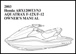2003 Honda Aquatrax Owners Manual F-12 F-12X