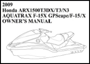 2009 Honda Aquatrax Owners Manual F-15 F-15X GPSCAPE