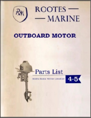 Rootes Marine 4.5HP Outboard Parts List