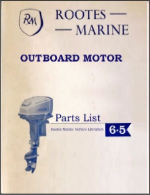 Rootes Marine 6.5HP Outboard Parts List