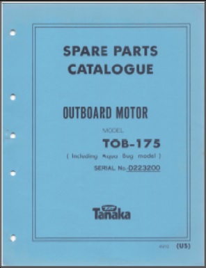 Tanaka TOB-175 Outboard Parts Catalog Before Serial # D223200