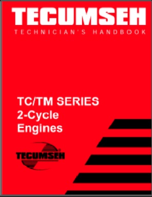 Tecumseh 2005 2-Cycle Engine Technicians Handbook