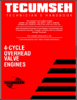 Tecumseh 4-Cycle Overhead Valve Engine Technicians Handbook