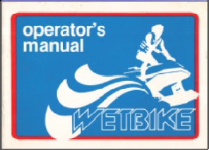 1978-1984 723cc Wetbike Owner Operator Manual